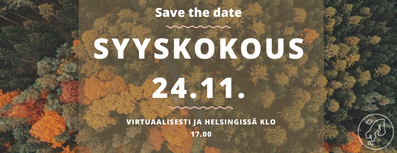 save the date: syyskokous 24.11. virtuaalisesti ja helsingissä klo 17